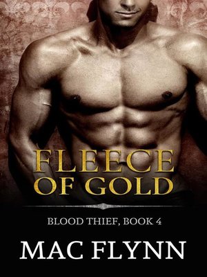 cover image of Fleece of Gold--Blood Thief, Book 4